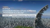 Gardenphilia.com Oficjalnym Partnerem XI Seminarium Miejska Sztuka Ogrodowa